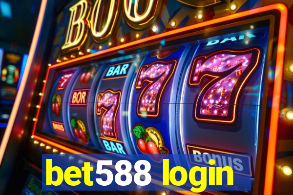 bet588 login